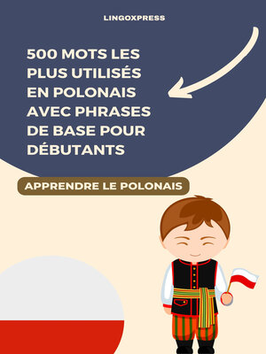 cover image of 500 Mots les Plus Utilisés en Polonais avec Phrases de Base pour Débutants